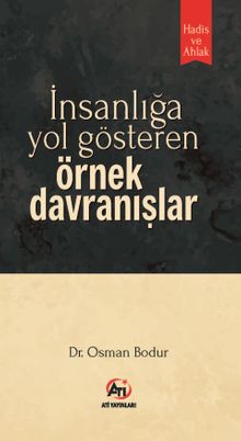 İnsanlığa Yol Gösteren Örnek  Davranışlar