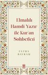Elmalılı Hamdi Yazır ile Kur'an Sohbetleri