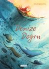Denize Doğru