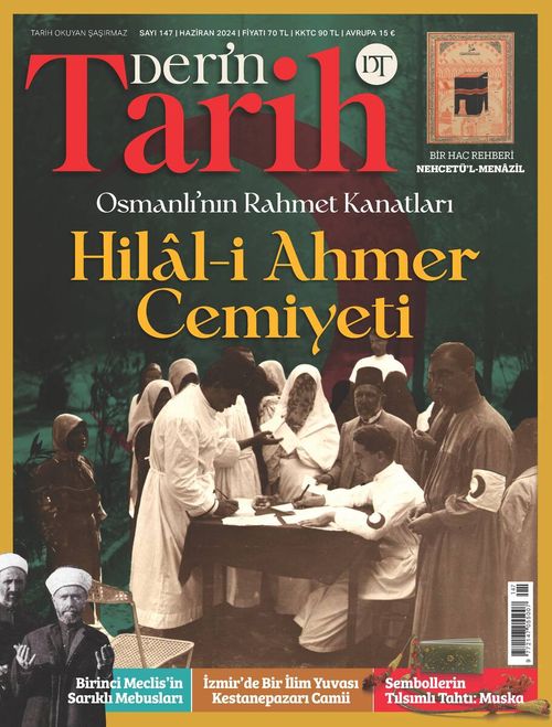 Derin Tarih Sayı: 147 Haziran 2024