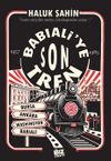 Babıali'ye Son Tren