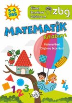 ZBG 5-6 Yaş Matematik Kitabım