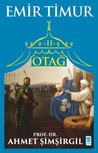 Otağ 2 / Emir Timur