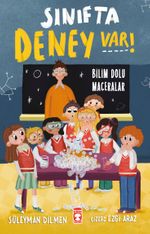 Sınıfta Deney Var! - Bilim Dolu Maceralar