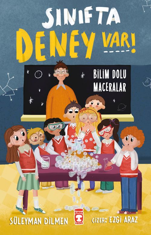 Sınıfta Deney Var! - Bilim Dolu Maceralar