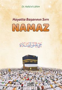 Hayatta Başarının Sırrı Namaz