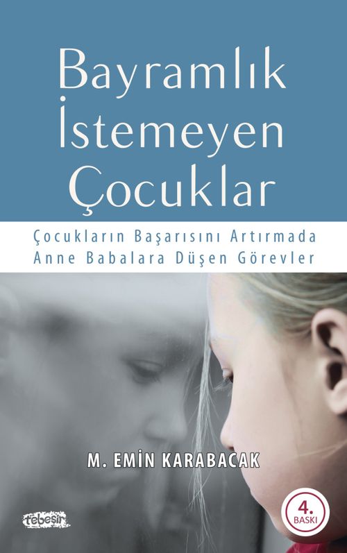 Bayramlık İstemeyen Çocuklar & Çocukların Başarısını Artırmada Anne Babalara Düşen Görevler