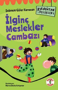 Kıkırdayan Meslekler 5 / İlginç Meslekler Cambazı