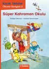 S&uuml;per Kahraman Okulu / K&uuml;&ccedil;&uuml;k Yıldızlar - Okuma Seviyesi 2