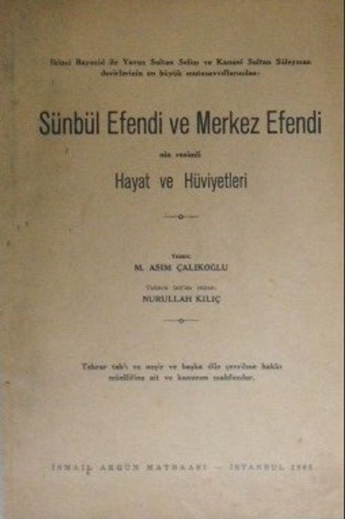 Sünbül Efendi ve Merkez Efendi nin Resimli Hayat ve Hüviyetleri (2-H-15)