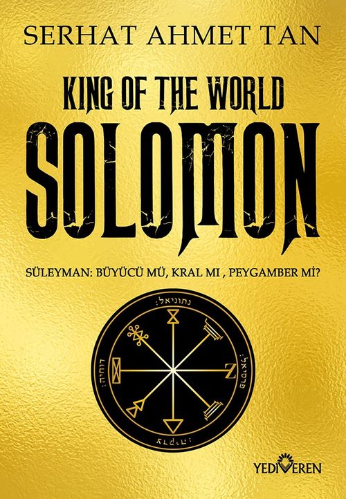 Solomon & Süleyman: Büyücü mü, Kral mı, Peygamber mi?