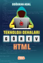 Teknoloji Dehaları & Görev Html