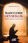 İbadetlerde Gevşeklik &amp; Sebepleri, Alemetleri ve Kurtulma Yolları