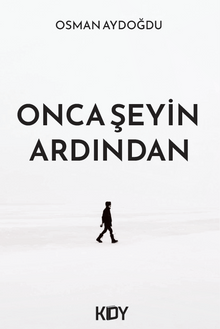 Onca Şeyin Ardından