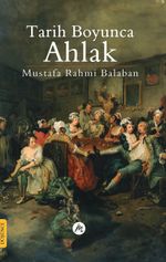 Tarih Boyunca Ahlak