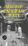 Magrip / En Uzak Batı