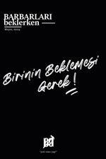 Barbarları Beklerken & Mayıs 2024