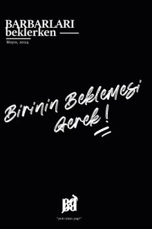 Barbarları Beklerken & Mayıs 2024