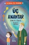 &Uuml;&ccedil; Anahtar / Evliyalar İle Yolculuk