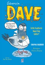 Güvercin Dave 1 & Kötü Kedilerle Nasıl Baş Edilir?