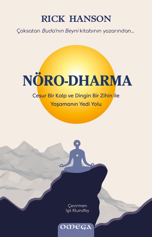 NöroDharma & Cesur Bir Kalp ve Dingin Bir Zihin ile Yaşamanın Yedi Yolu