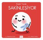 Küçük Yumak / Sakinleşiyor
