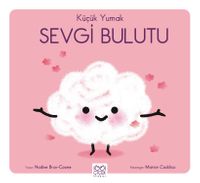 Küçük Yumak / Sevgi Bulutu