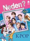 Neden? K-POP