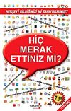 Hi&ccedil; Merak Ettiniz Mi? (Cep Boy)