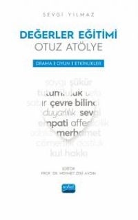Değerler Eğitimi Otuz Atölye & Drama, Oyun ve Etkinlikler