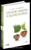 Stratejik Yönetim ve İşletme Politikası / Prof. Dr. Erol Eren
