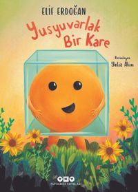 Yusyuvarlak Bir Kare