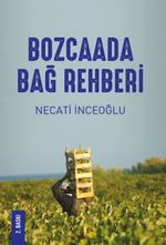 Bozcaada Bağ Rehberi