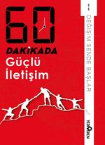 60 Dakikada Güçlü İletişim
