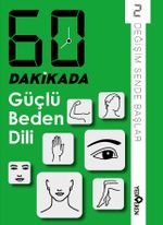 60 Dakikada Güçlü Beden Dili