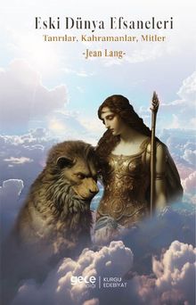 Eski Dünya Efsaneleri & Tanrılar, Kahramanlar, Mitler