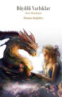 Büyülü Varlıklar & Peri Mitolojisi