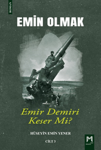 Emin Olmak 3 / Emir Demiri Keser mi?