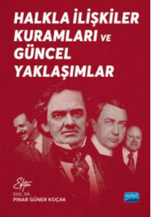 Halkla İlişkiler Kuramları ve Güncel Yaklaşımlar