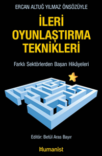 İleri Oyunlaştırma Teknikleri Farklı Sektörlerden Başarı Hikayeleri