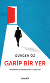 Garip Bir Yer
