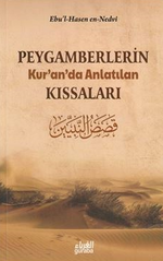 Peygamberlerin Kur'an'da Anlatılan Kıssaları / Kısasun Nebi Tercümesi