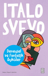 Deneysel ve Fantastik Öyküler