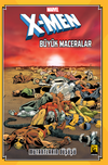 X-Men B&uuml;y&uuml;k Maceralar Mutantların D&uuml;ş&uuml;ş&uuml;