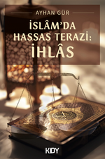 İslam'da Hassas Terazi: İhlas 