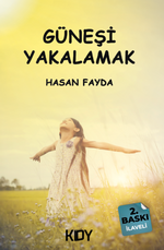 Güneşi Yakalamak