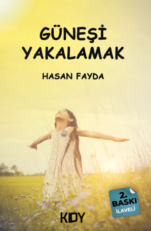 Güneşi Yakalamak