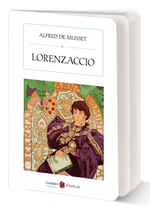 Lorenzaccio (Cep Boy) (Tam Metin)