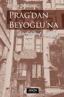 Prag'dan Beyoğlu'na & Bir Fotoğraf Hikayesi