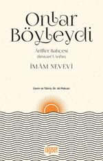Onlar Böyleydi & Arifler Bahçesi (Büstanül Arifin)